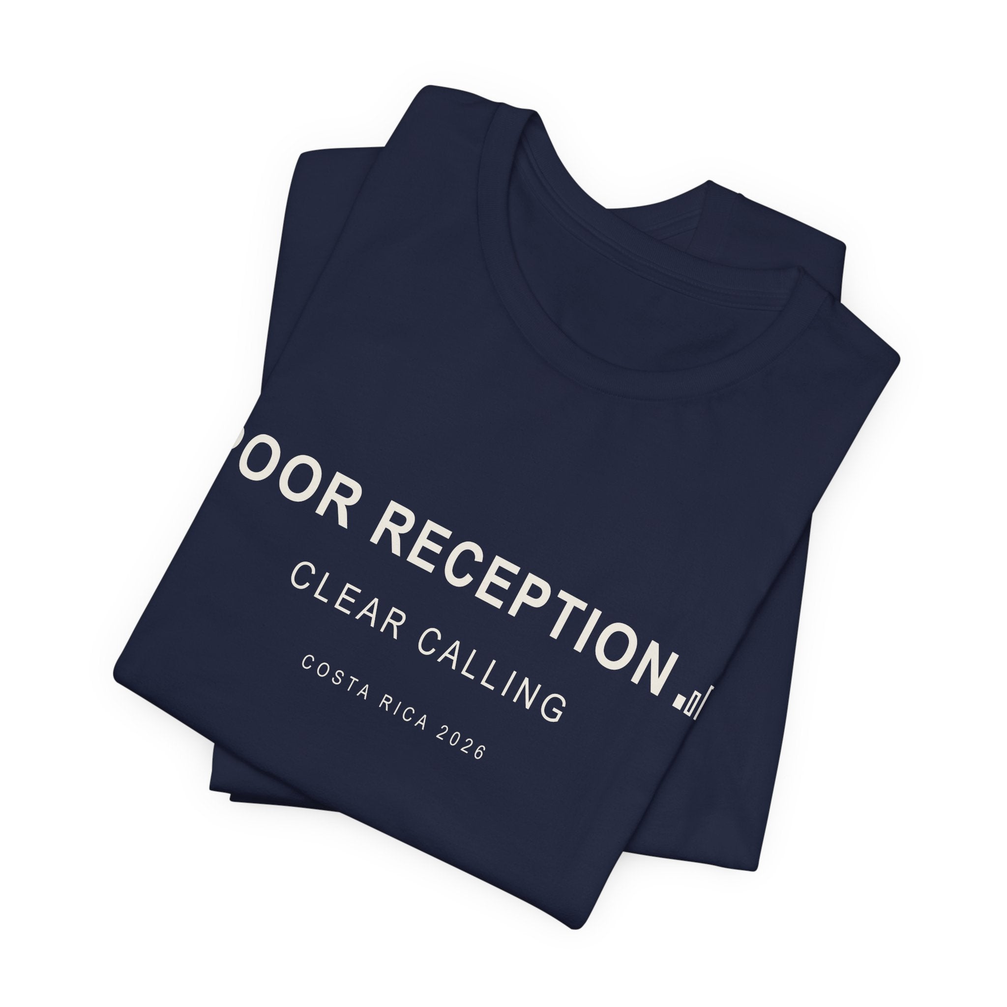 Poor Reception (Classic - Bella+Canvas)