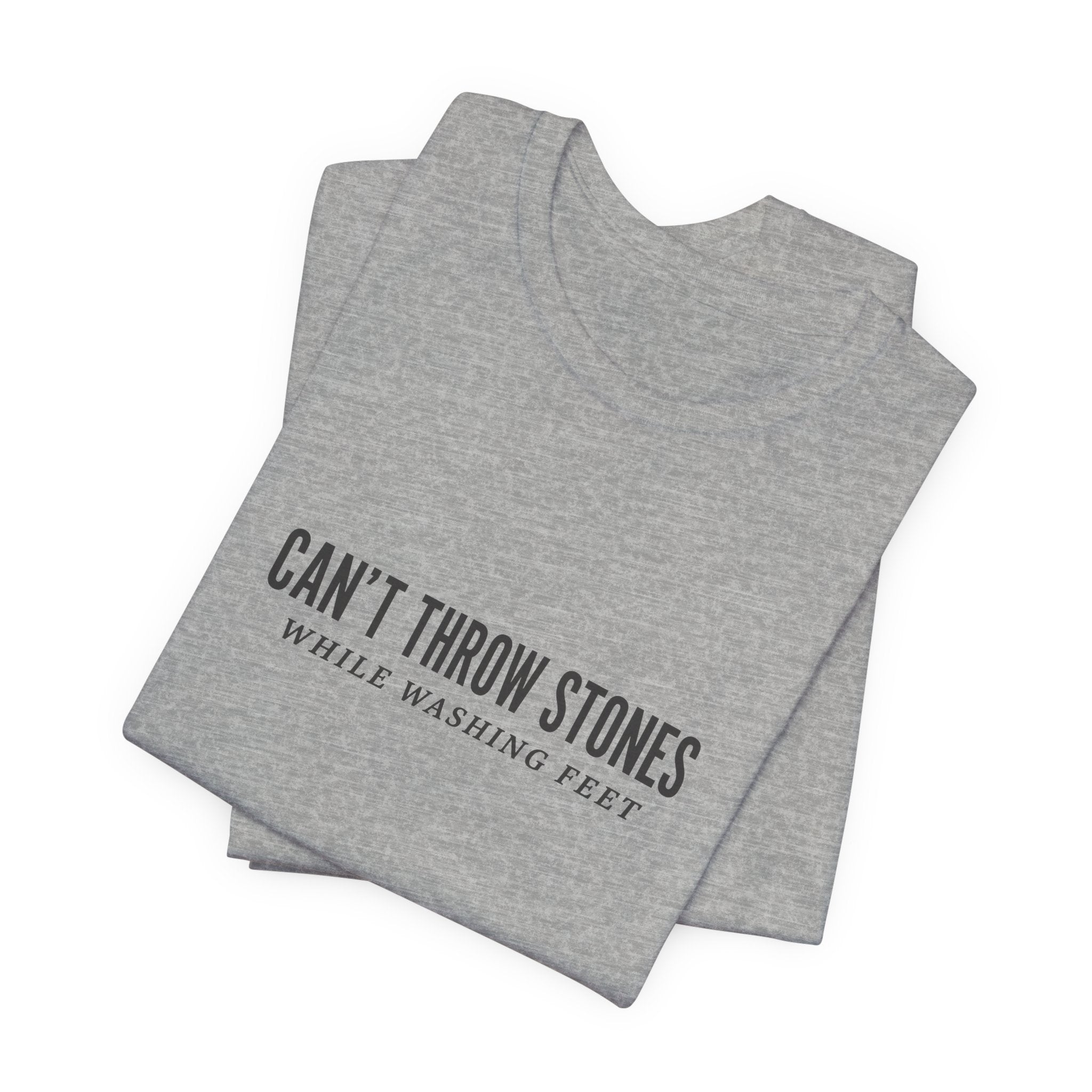 Can't Throw Stones (Classic - Bella+Canvas)