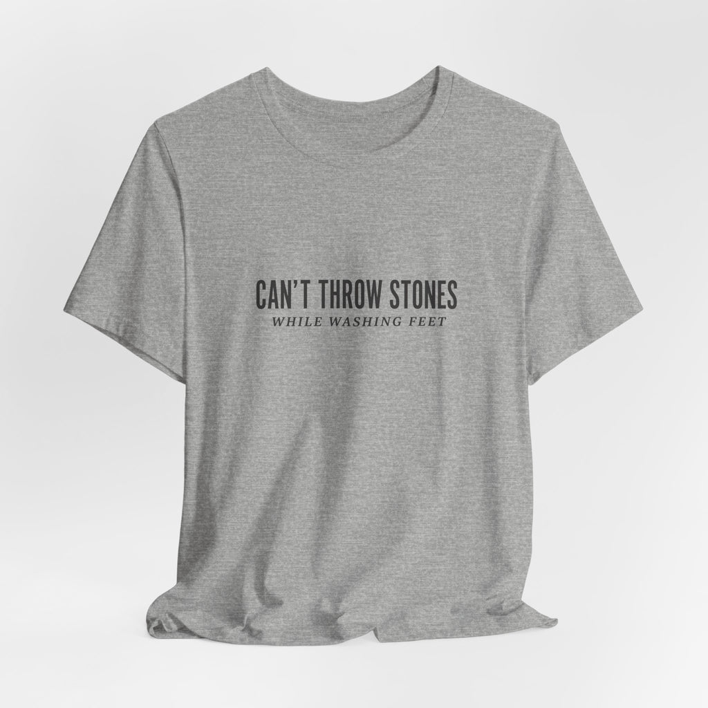 Can't Throw Stones (Classic - Bella+Canvas)