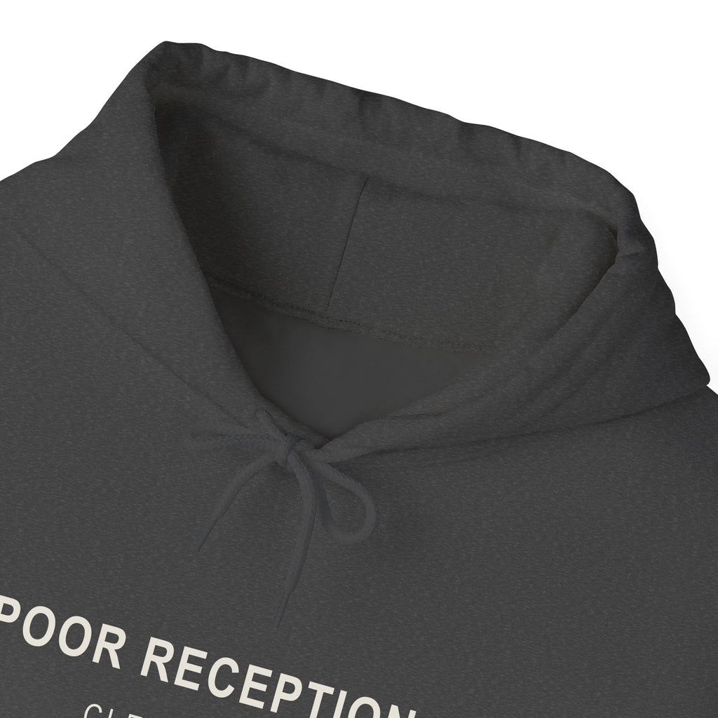 Poor Reception (Hoodie)