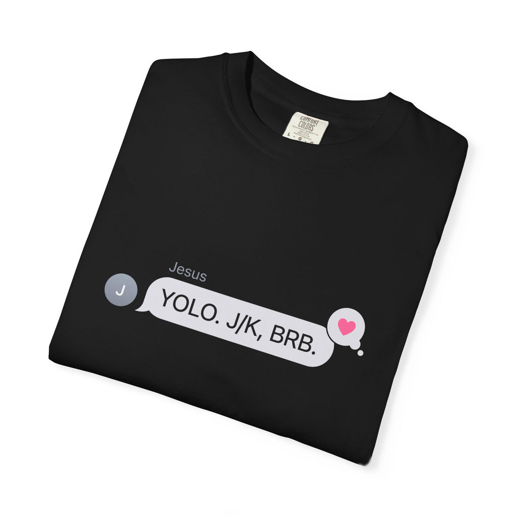YOLO (Unisex T-shirt)
