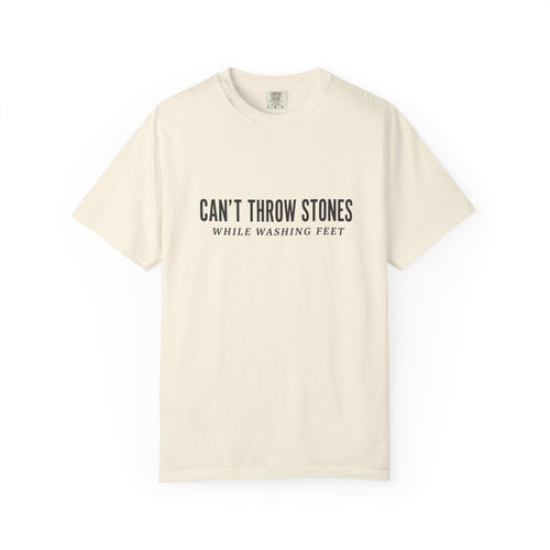 Can’t Throw Stones (Premium - Comfort Colors)
