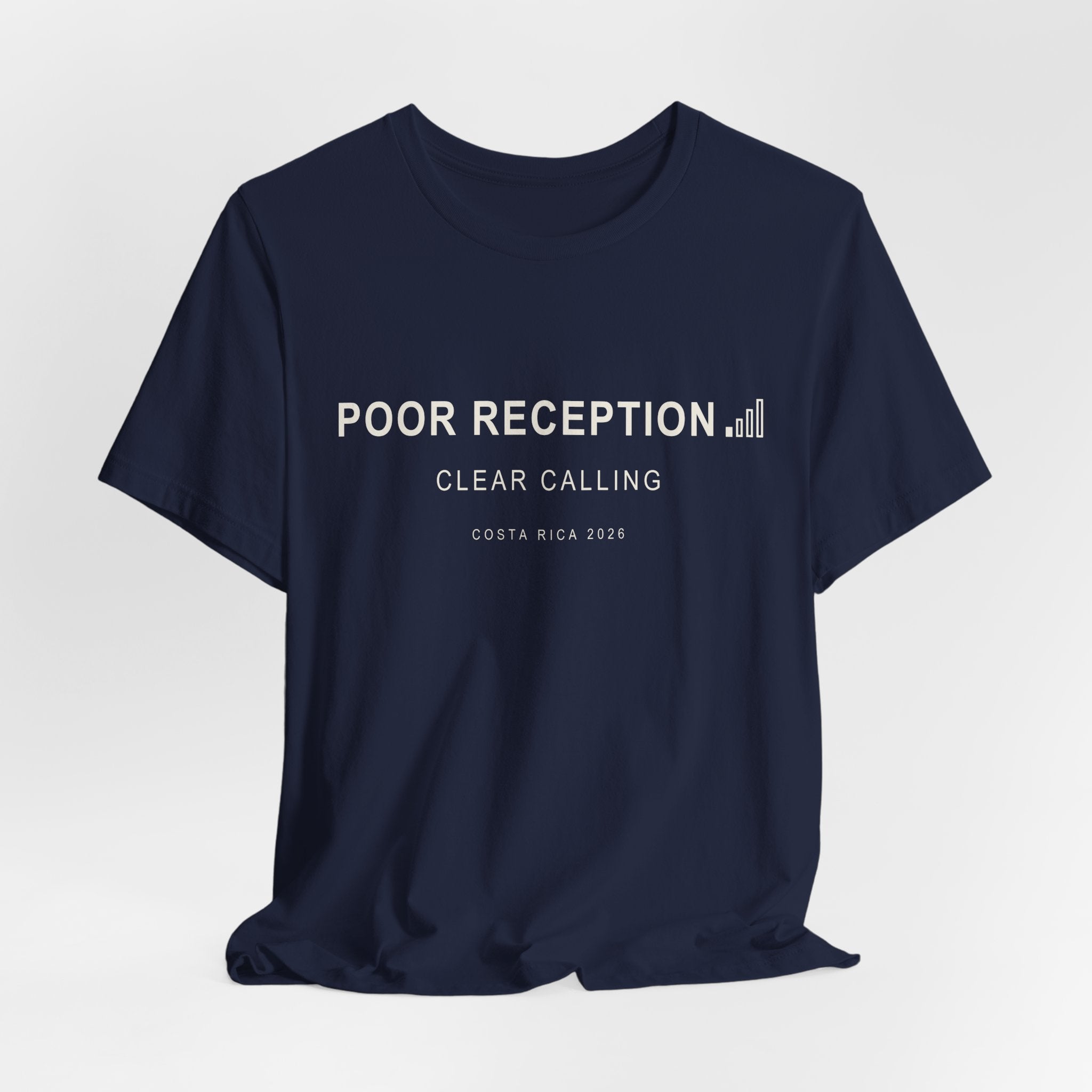 Poor Reception (Classic - Bella+Canvas)