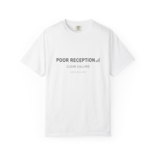 Poor Reception (Premium - Comfort Colors)